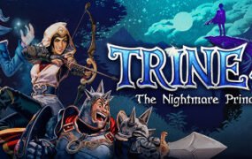 三位一体4:梦魇王子/Trine 4:The Nightmare Prince(V23.07.03+全DLC+神秘旋律-原声音乐)